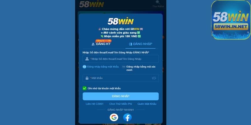 Form đăng nhập 58WIN sau khi có tài khoản