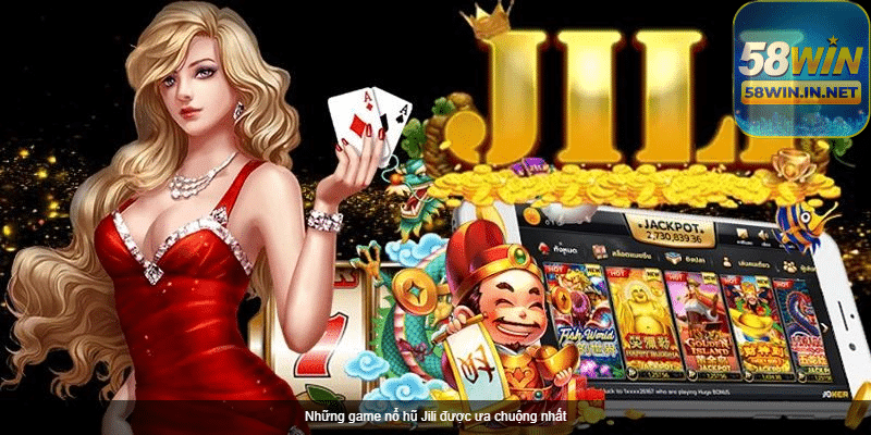 Nổ hũ Jili được người chơi đánh giá cao